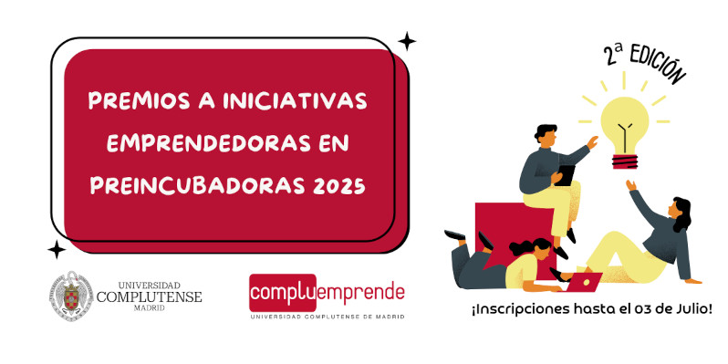 Convocatoria abierta PREMIOS II edición de la Preicubadora de Emprendimiento Social de la Facultad de Trabajo Social- UCM